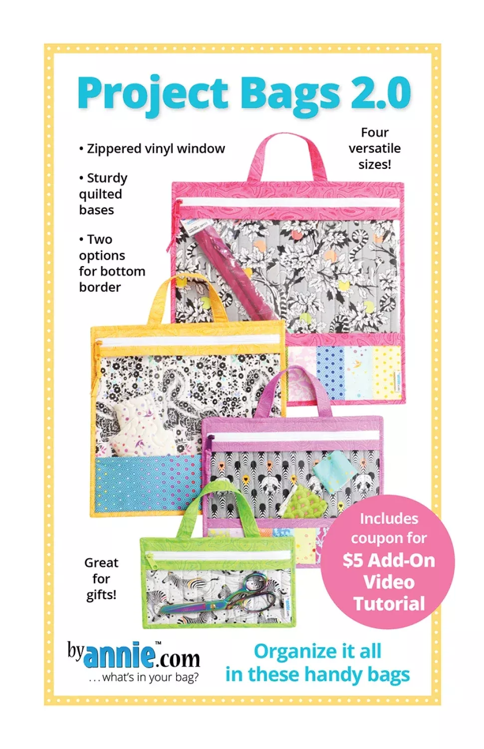 Project Bags 2.0 Patterns by Annie