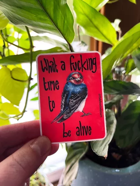 What a f*cking time to be alive: Feminist Sticker