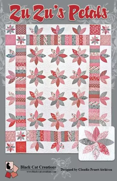 Zu Zu's Petals Quilt Pattern 60” x 72”